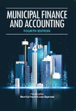 Municipal Finance and Accounting 4/e