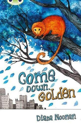 Bug Club: Come Down, Golden Brown A