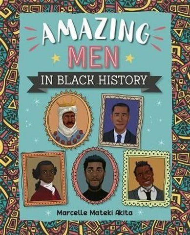 AMAZING MEN IN BLACK HISTORY