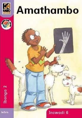 Kagiso Reader Gr 2 (IsiZulu) Book 6:  Amathambo (NCS)