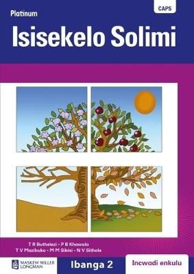 Platinum Isisekelo Solimi: Ibanga 2: Grade 2: Big book (Zulu, Paperback)