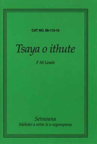 Tsaya o Ithute - Tswana Poetry