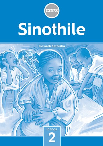 Sinothile Grade 2 Teacher's Guide (CAPS) – Elex Academic Bookstore