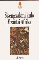 Sisengxakini Kulo Mzantsi Afrika (Xhosa, Paperback)