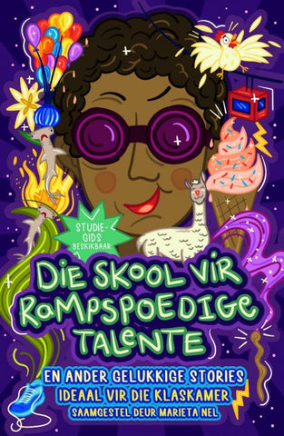 Die skool van rampspoedige talente en ander gelukk