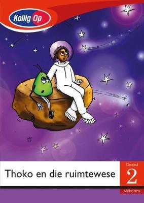 Kollig Op Graad 2 Leesboek: Thoko en die Alien Groot Boek (Space)