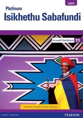 Platinum isikhethu sabafundi CAPS: Gr 11: (Teacher's guide) (Paperback)
