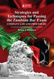 Strategies and Techniques for Passing the Zambian Bar Exam