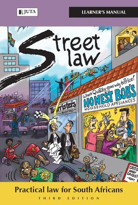 Street Law South Africa - Learner's Manual (2015 - 3rd edition)