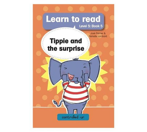 Learn to read (Level 5)5: Tippie and the surprise