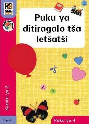 Kagiso Reader Gr 2 (Sepedi) Book 4:  Puka ya ditiragalo tsa letsatsi (NCS)