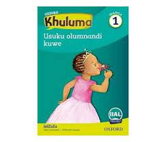Oxford Khuluma IsiZulu Grade 1 Reader 8: Usuku olumnandi kuwe