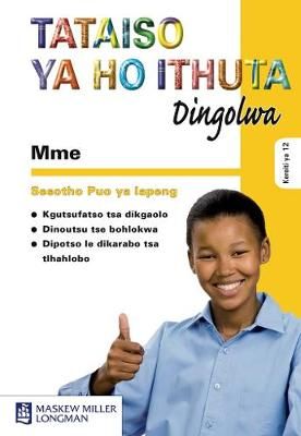 Mme Kereiti ya 12 Tataiso ya ho ithuta Dingolwa: Grade 12: Study guide (Sotho, Southern, Paperback)
