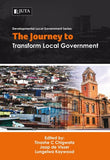 The Journey to Transform Local Government,1st Edition