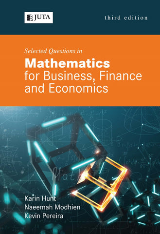 Selected Questions in Mathematics for Business, Finance and Economics 3e (Print)