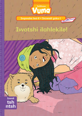 Vuma Inqanaba lesi-8 Incwadi yesi-1: Iwotshi ilahlekile!