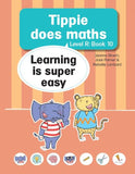 Tippie Does Maths Level R, Book 10: Learning is super easy