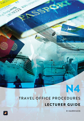 Travel Office Procedures N4: Lecturer Guide