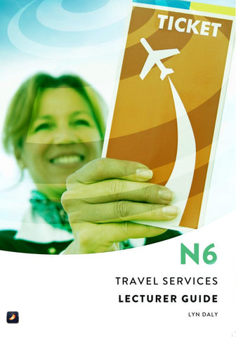 N6 Travel Services Lecturer Guide