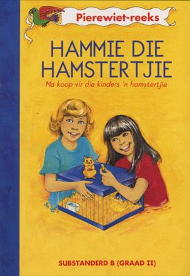 Hammie die hamstertjie (Kur 2005): Grade 2 (Afrikaans, Book)