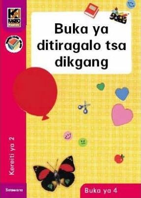 Kagiso Reader Gr 2 (Setswana) Book 4:  Buka ya ditiragalo tsa dikgang (NCS)