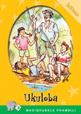 MASIQHUBELE PHAMBILI SERIES LEVEL 3 BOOK 5 UKULOBA