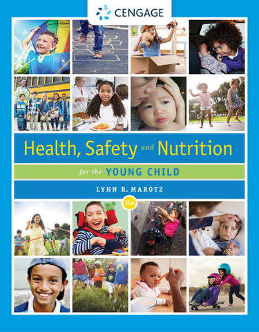 Health, Safety, and Nutrition for the Young Child 10e