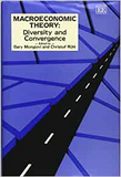 Macroeconomic Theory : Diversity and Convergence