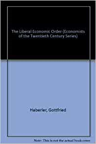 THE LIBERAL ECONOMIC ORDER