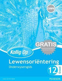 Kollig Op Lewensoriëntering Graad 12 Onderwysersgids (NKABV) (Teacher's Guide)