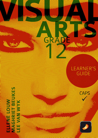 Visual Arts Grade 12 Learner Guide