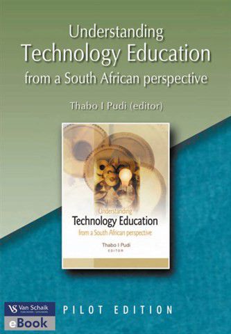 Understanding Technology Education from a South African Perspective