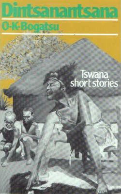 Dintsanantsana - Tswana Short stories