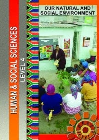 Our natural and social environment Level 4 Learner's Workbook