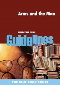 Arms and the Man Literature Guide: Grade 1-3