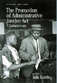 PROMOTION OF ADMINISTRATIVE JUSTICE ACT: A COMMENTARY