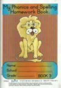 MY PHONICS AND SPELLING HOMEWORK (BOOK 3)