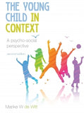 YOUNG CHILD IN CONTEXT: A PSYCHO-SOCIAL PERSPECTIVE, THE 2/E