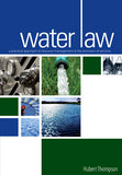 Water Law: A Practical Approach to Resource Management and the Provision of Services (2006)