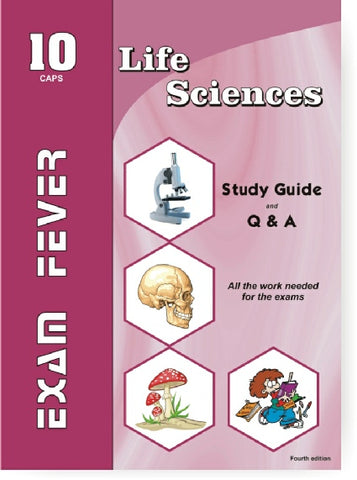 Exam Fever Life Sciences Grade 10 Study Guide and Q&A