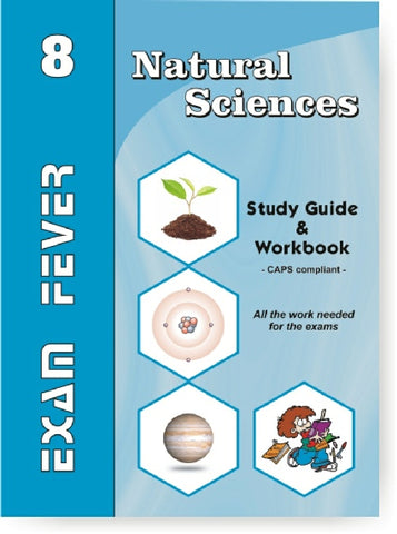 Exam Fever Natural Sciences Grade 8 Study Guide and Workbook