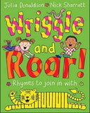 WRIGGLE AND ROAR!