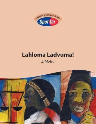 Lahloma Ladvuma - Spot On Setwork and Study Guide