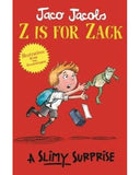Z is for Zack 2: A Slimy Surprise