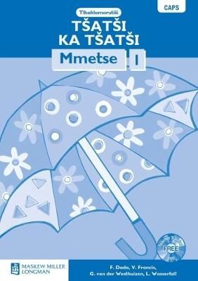 Tšatši ka Tšatši Mmetse Mphato 1 Tlhahlamorutiši (CAPS)(teacher's Guide)