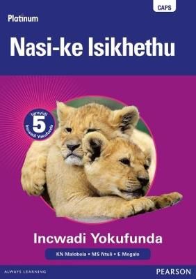 Platinum Nasi-ke Isikhethu - Grade 5 Reader (isiNdebele) (Paperback)(Reader)