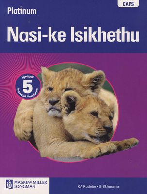 Platinum Nasi-ke Isikhethu - Grade 5 Learner's Book (isiNdebele) (Ndebele, South, Paperback)
