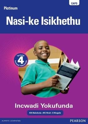 Platinum Nasi-ke Isikhethu - Grade 4 Reader (isiNdebele) (Paperback)